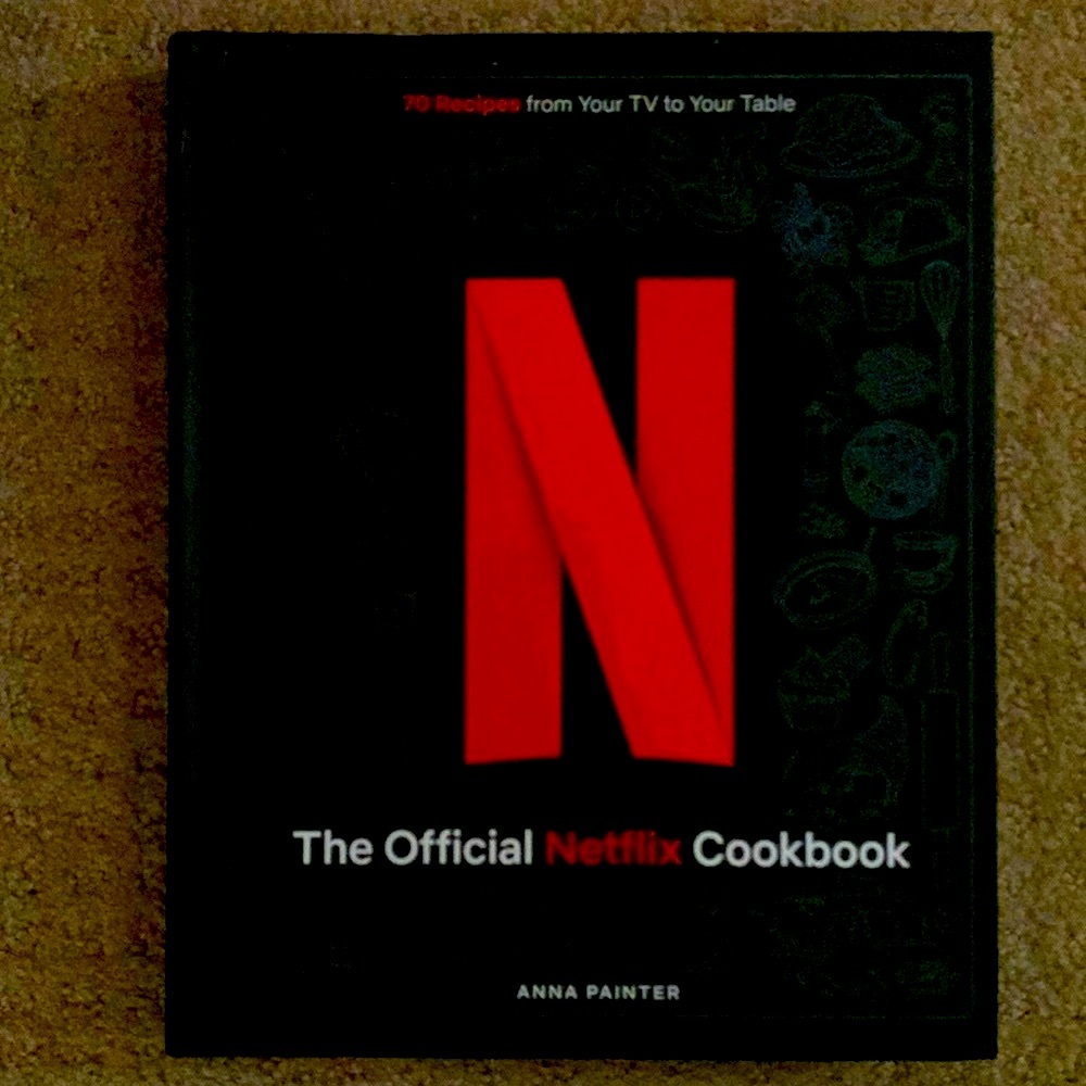 NETFLIX Official Cookbook